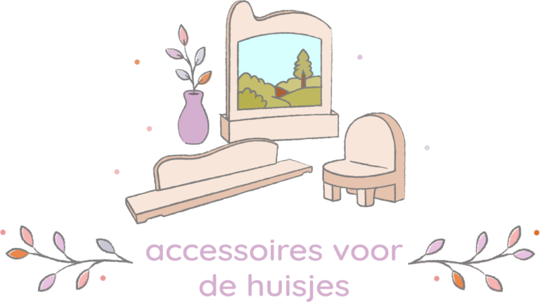 Accessoires voor de huisjes